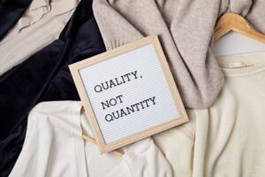Why Clothes Quality Matters